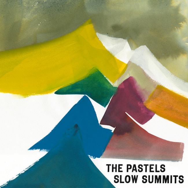 The Pastels – Slow Summits (Domino) The Pastels – Slow Summits (Domino)