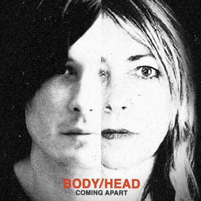 Body/Head – Coming Apart (Matador) Body/Head – Coming Apart (Matador)