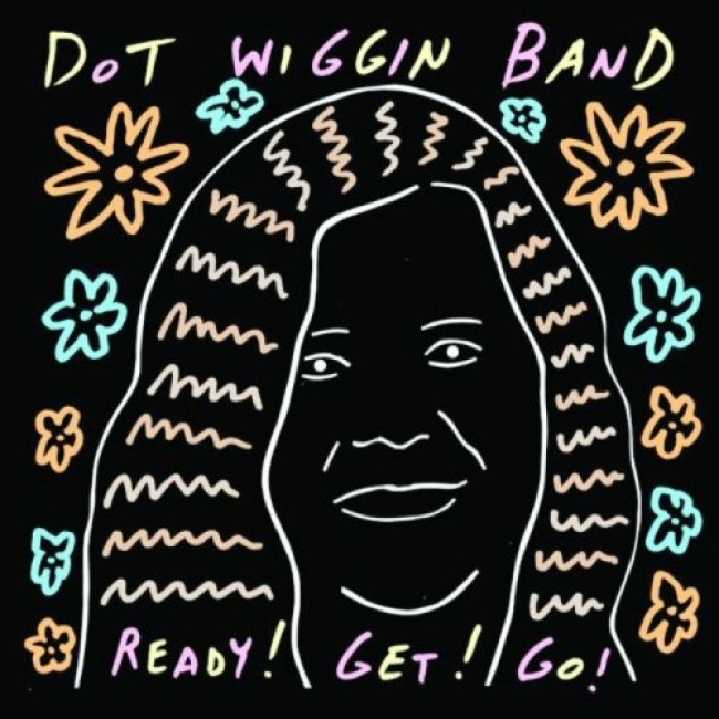 Dot Wiggin Band – Ready! Get! Go! (Alternative Tentacles)