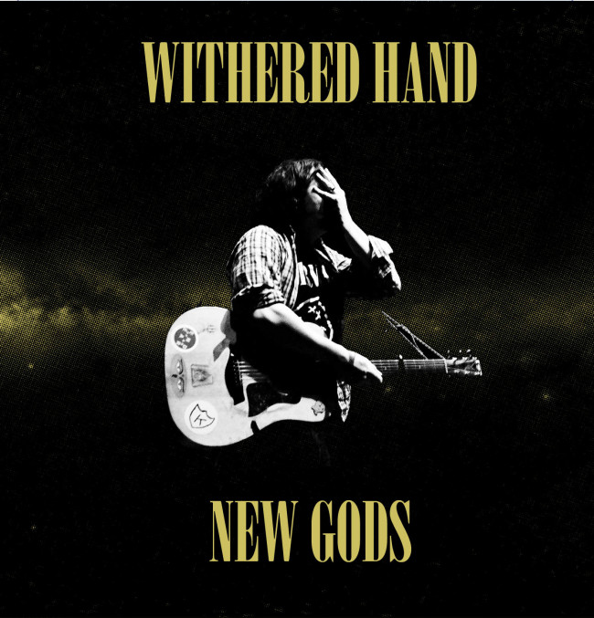 Withered Hand – New Gods (Fortuna POP!/Slumberland)
