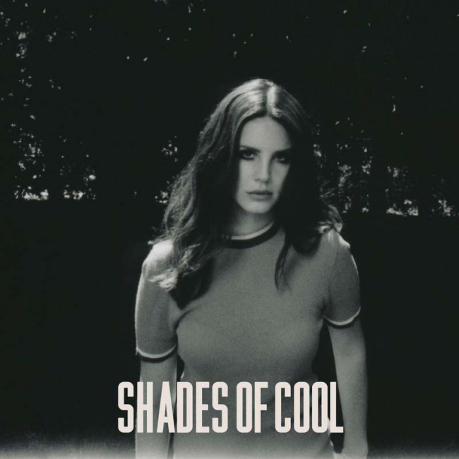 Singles Club: Lana Del Ray – Shades Of Cool (Polydor/Interscope)