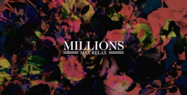 Millions – Max Relax (Stop/Start)