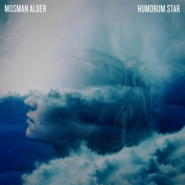 Mosman Alder – Humdrum Star (Dew Process)