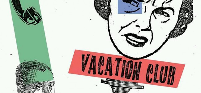The return of Everett True | 59. Vacation Club The return of Everett True | 59. Vacation Club