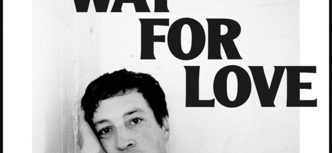 Marlon Williams – Make Way For Love (Dead Oceans) Marlon Williams – Make Way For Love (Dead Oceans)