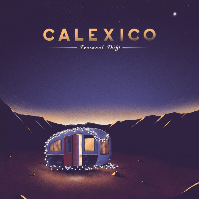 Calexico – Seasonal Shift (Spunk!) Calexico – Seasonal Shift (Spunk!)